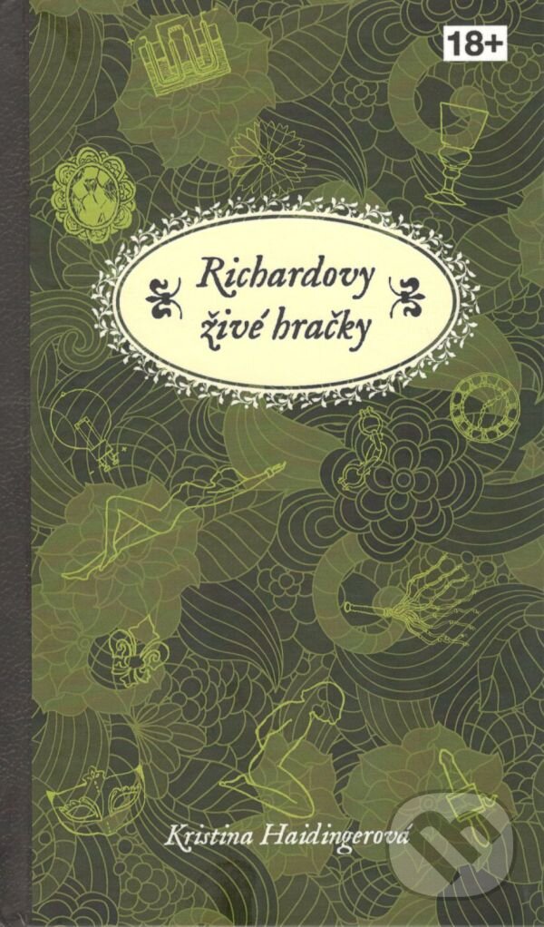 Kniha: Richardovy živé hračky (Kristina Haidingerová). Netopejr, 2016 Kniha: Richardovy živé hračky (Kristina Haidingerová). Netopejr, 2016