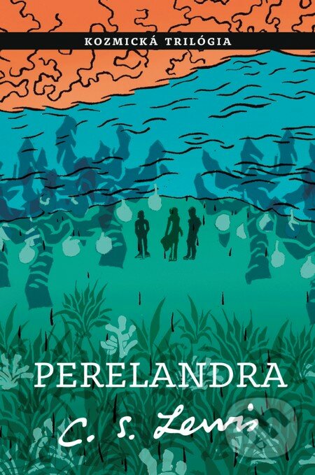 Kniha: Perelandra (C.S. Lewis). Porta Libri, 2016 Kniha: Perelandra (C.S. Lewis). Porta Libri, 2016