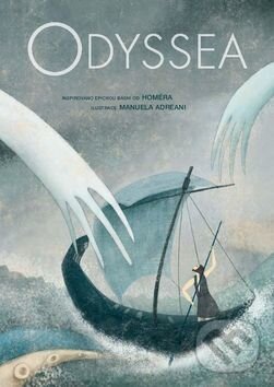 Kniha: Odyssea (Homér). Naše vojsko CZ, 2016 Kniha: Odyssea (Homér). Naše vojsko CZ, 2016