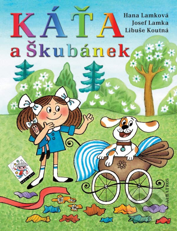 Kniha: Káťa a Škubánek (Hana Lamková, Josef Lamka a Libuše Koutná). Albatros CZ, 2010 Kniha: Káťa a Škubánek (Hana Lamková, Josef Lamka a Libuše Koutná). Albatros CZ, 2010