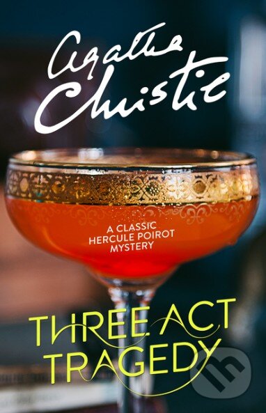 Kniha: Three Act Tragedy (Agatha Christie). HarperCollins, 2016 Kniha: Three Act Tragedy (Agatha Christie). HarperCollins, 2016