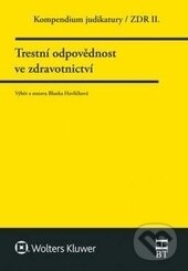 Kniha: Kompendium judikatury 2. (Blanka Havlíčková). Wolters Kluwer ČR, 2016 Kniha: Kompendium judikatury 2. (Blanka Havlíčková). Wolters Kluwer ČR, 2016