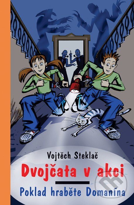 Kniha: Dvojčata v akci: Poklad hraběte Domanína (Vojtěch Steklač). Albatros CZ, 2006 Kniha: Dvojčata v akci: Poklad hraběte Domanína (Vojtěch Steklač). Albatros CZ, 2006