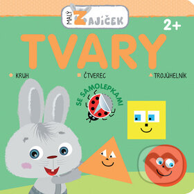 Kniha: Malý zajíček: Tvary (Svojtka&Co.). Svojtka&Co., 2016 Kniha: Malý zajíček: Tvary (Svojtka&Co.). Svojtka&Co., 2016