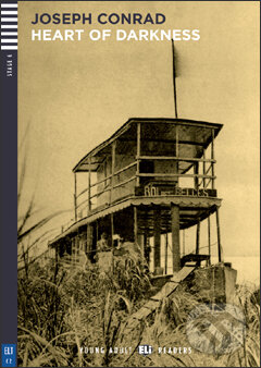 Kniha: Heart of Darkness (Janet Borsbey, Joseph Conrad a Ruth Swan). Eli, 2011 Kniha: Heart of Darkness (Janet Borsbey, Joseph Conrad a Ruth Swan). Eli, 2011