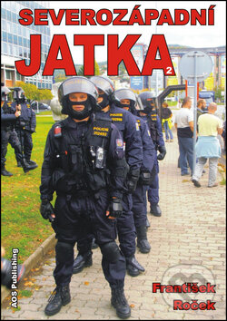 Kniha: Severozápadní jatka 2 (František Roček). AOS Publishing, 2016 Kniha: Severozápadní jatka 2 (František Roček). AOS Publishing, 2016