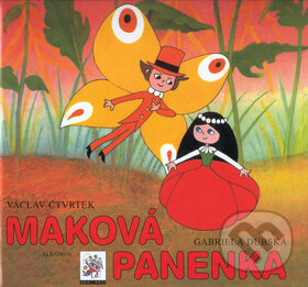 Kniha: Maková panenka (Václav Čtvrtek). Albatros CZ, 2004 Kniha: Maková panenka (Václav Čtvrtek). Albatros CZ, 2004
