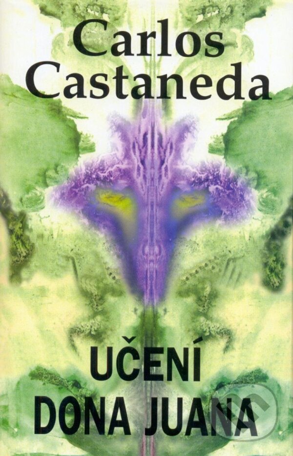 Kniha: Učení dona Juana (Carlos Castaneda). Volvox Globator, 2024 Kniha: Učení dona Juana (Carlos Castaneda). Volvox Globator, 2024