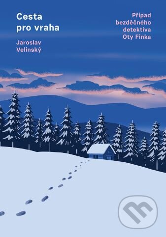 Kniha: Cesta pro vraha (Jaroslav Velinský). Mystery Press, 2024 Kniha: Cesta pro vraha (Jaroslav Velinský). Mystery Press, 2024