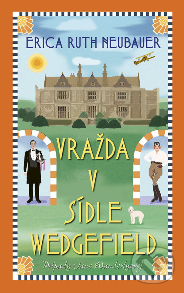 E-kniha: Vražda v sídle Wedgefield (Erica Ruth Neubauer). Slovenský spisovateľ, 2024 E-kniha: Vražda v sídle Wedgefield (Erica Ruth Neubauer). Slovenský spisovateľ, 2024