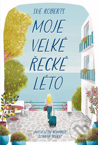 E-kniha: Moje velké řecké léto (Sue Roberts). Red, 2024 E-kniha: Moje velké řecké léto (Sue Roberts). Red, 2024