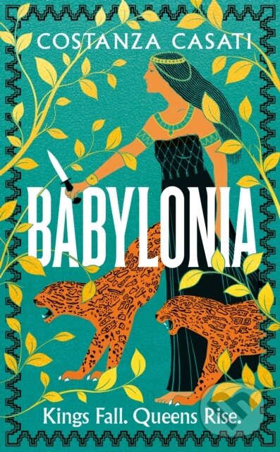 Kniha: Babylonia (Costanza Casati). Michael Joseph, 2024 Kniha: Babylonia (Costanza Casati). Michael Joseph, 2024