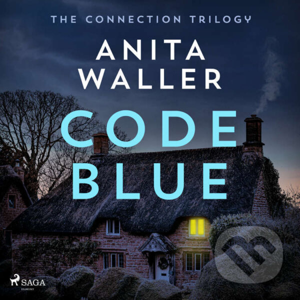 Audiokniha: Code Blue (EN) (Anita Waller). Saga Egmont, 2024 Audiokniha: Code Blue (EN) (Anita Waller). Saga Egmont, 2024