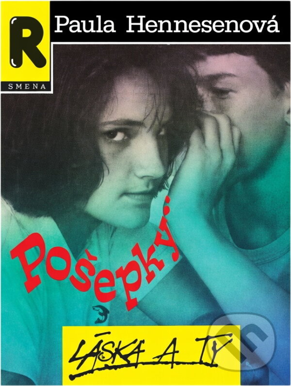 Kniha: Pošepky ; Láska a ty (Paula Hennesen). Smena, 1991 Kniha: Pošepky ; Láska a ty (Paula Hennesen). Smena, 1991