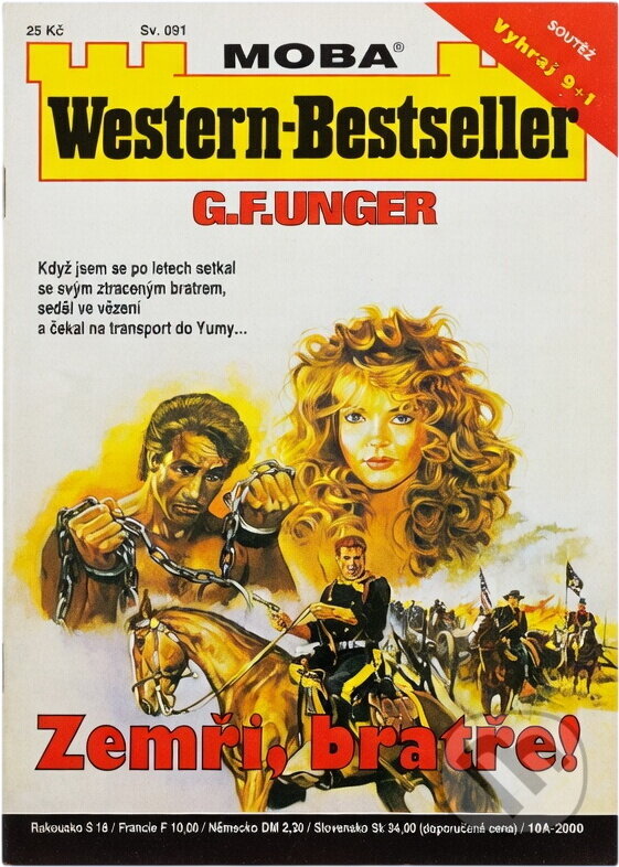 Kniha: Zemři, bratře! (Gert F. Unger). Moba, 2000 Kniha: Zemři, bratře! (Gert F. Unger). Moba, 2000