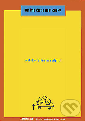 Kniha: Umíme číst a psát česky (Alena Macurová). Divus, 2004 Kniha: Umíme číst a psát česky (Alena Macurová). Divus, 2004