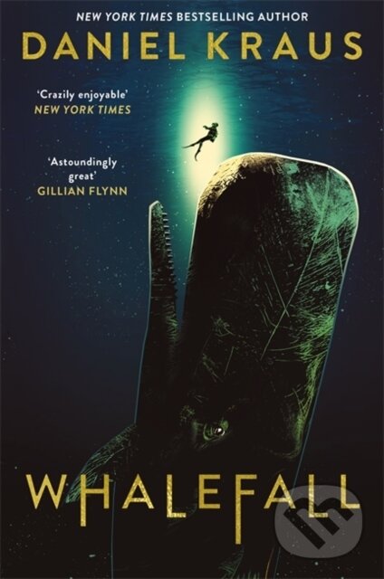 Kniha: Whalefall (Daniel Kraus). Zaffre, 2024 Kniha: Whalefall (Daniel Kraus). Zaffre, 2024