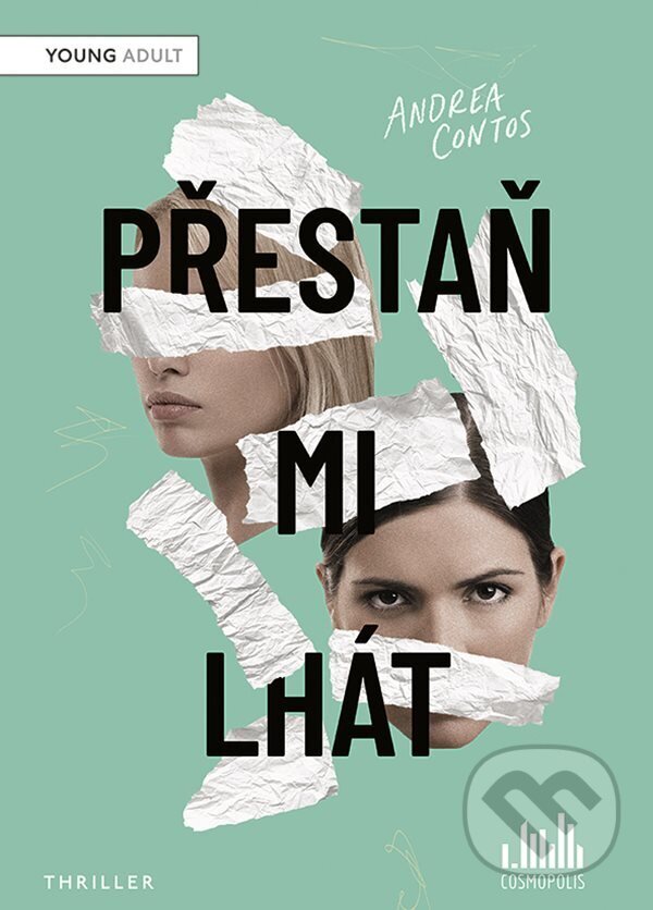E-kniha: Přestaň mi lhát (Andrea Contos). Grada, 2024 E-kniha: Přestaň mi lhát (Andrea Contos). Grada, 2024