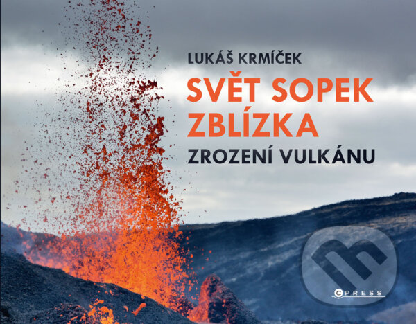 E-kniha: Zrození vulkánu (Lukáš Krmíček). CPRESS, 2024 E-kniha: Zrození vulkánu (Lukáš Krmíček). CPRESS, 2024