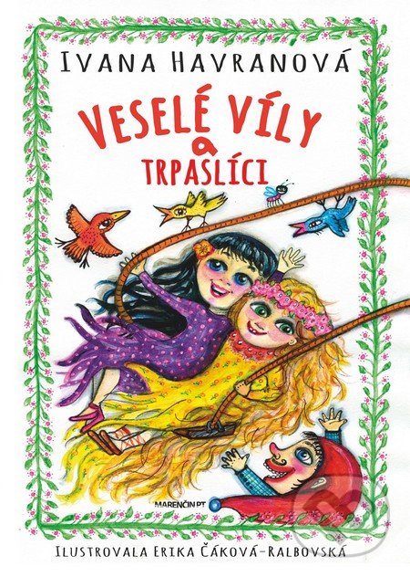 Kniha: Veselé víly a trpaslíci (Ivana Havranová). Marenčin PT, 2016 Kniha: Veselé víly a trpaslíci (Ivana Havranová). Marenčin PT, 2016