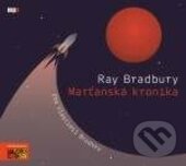 Audiokniha: Marťanská kronika (Bradbury Ray). Vyšehrad, 2017 Audiokniha: Marťanská kronika (Bradbury Ray). Vyšehrad, 2017