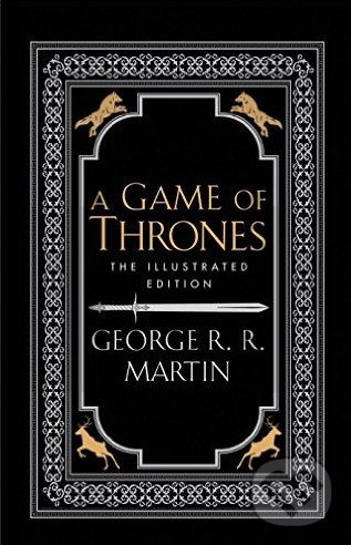 Kniha: A Game of Thrones (George R.R. Martin). HarperCollins, 2016 Kniha: A Game of Thrones (George R.R. Martin). HarperCollins, 2016