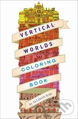 Kniha: Vertical Worlds Colouring Book (Abi Daker). Harry Abrams, 2016 Kniha: Vertical Worlds Colouring Book (Abi Daker). Harry Abrams, 2016
