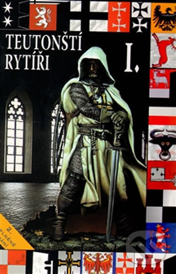 Kniha: Teutonští rytíři I. (František Kuník a Wolfgang Schwangen). Český cestovatel, 2012 Kniha: Teutonští rytíři I. (František Kuník a Wolfgang Schwangen). Český cestovatel, 2012