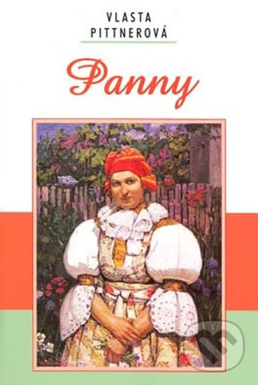 Kniha: Panny (Vlasta Pittnerová). Akcent, 2008 Kniha: Panny (Vlasta Pittnerová). Akcent, 2008
