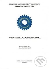 Kniha: Priemyselná vzduchotechnika (Romana Dobáková a Mária Čarnogurská). Technická univerzita v Košiciach, 2016 Kniha: Priemyselná vzduchotechnika (Romana Dobáková a Mária Čarnogurská). Technická univerzita v Košiciach, 2016