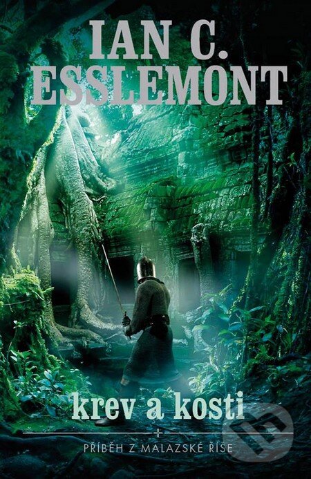 Kniha: Krev a kosti (Ian C. Esslemont). Talpress, 2016 Kniha: Krev a kosti (Ian C. Esslemont). Talpress, 2016