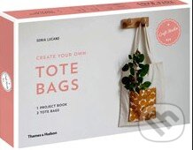 Kniha: Create Your Own Tote Bags (Sonia Lucano). Thames & Hudson, 2016 Kniha: Create Your Own Tote Bags (Sonia Lucano). Thames & Hudson, 2016