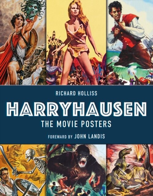 Kniha: Harryhausen (Richard Holliss). Titan Books, 2018 Kniha: Harryhausen (Richard Holliss). Titan Books, 2018