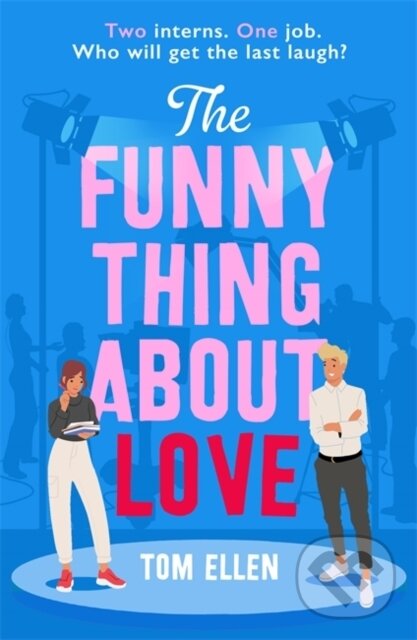 Kniha: The Funny Thing About Love (Tom Ellen). Hot Key, 2024 Kniha: The Funny Thing About Love (Tom Ellen). Hot Key, 2024