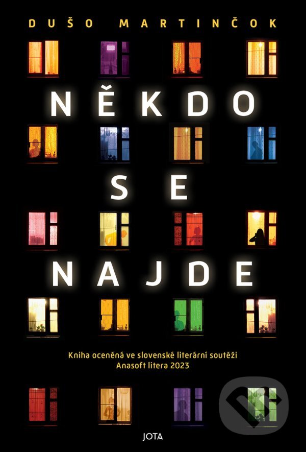 Kniha: Někdo se najde (Dušo Martinčok). Jota, 2024 Kniha: Někdo se najde (Dušo Martinčok). Jota, 2024