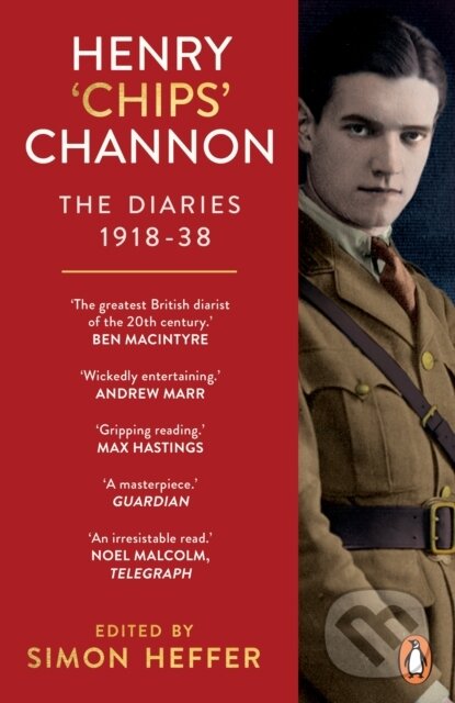 Kniha: Henry ‘Chips’ Channon: The Diaries 1 (Chips Channon). Penguin Books, 2024 Kniha: Henry ‘Chips’ Channon: The Diaries 1 (Chips Channon). Penguin Books, 2024