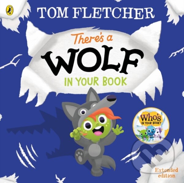 Kniha: There's a Wolf in Your Book (Tom Fletcher). Puffin Books, 2024 Kniha: There's a Wolf in Your Book (Tom Fletcher). Puffin Books, 2024