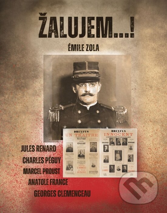 Kniha: Žalujem...! (Emile Zola). Vydavateľstvo Spolku slovenských spisovateľov, 2024 Kniha: Žalujem...! (Emile Zola). Vydavateľstvo Spolku slovenských spisovateľov, 2024