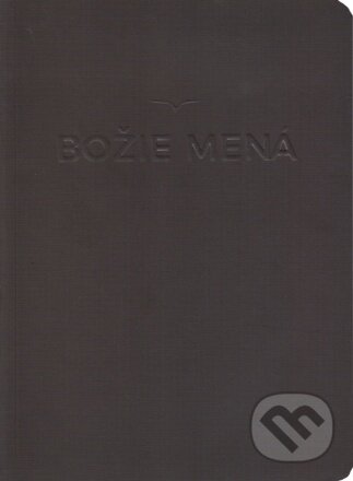 Božie mená - zápisník (Ján Hudáček). GD IDENTITY, 2023 Božie mená - zápisník (Ján Hudáček). GD IDENTITY, 2023