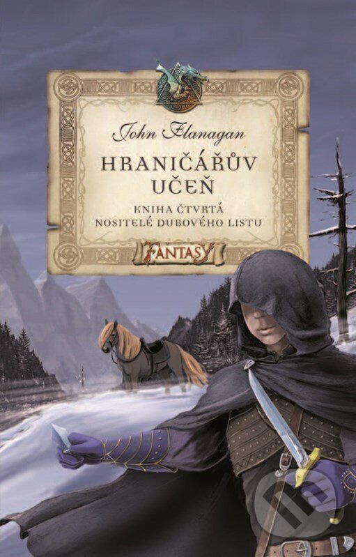 Kniha: Hraničářův učeň: Nositelé dubového listu (John Flanagan). Alicanto, 2024 Kniha: Hraničářův učeň: Nositelé dubového listu (John Flanagan). Alicanto, 2024