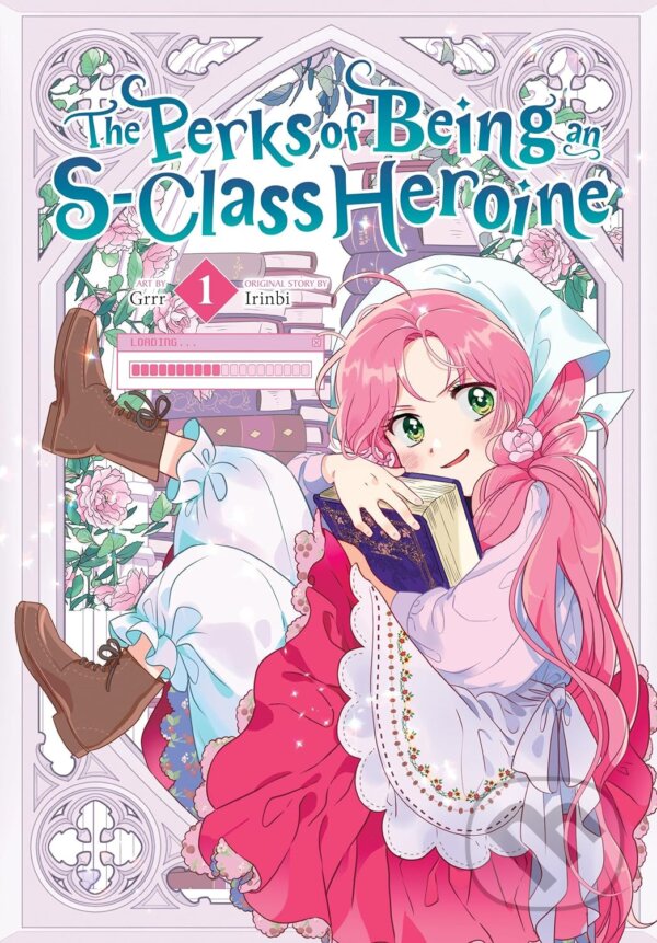 Kniha: The Perks of Being an S-Class Heroine 1 (Irinbi). Ize Press, 2024 Kniha: The Perks of Being an S-Class Heroine 1 (Irinbi). Ize Press, 2024