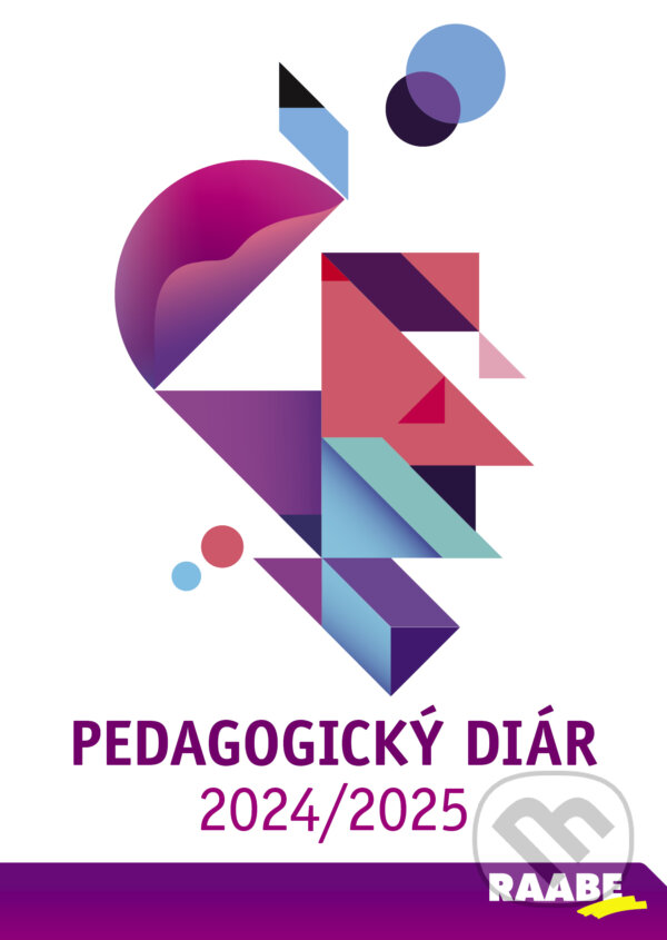Pedagogický diár 2024/2025 (Raabe). Raabe, 2024 Pedagogický diár 2024/2025 (Raabe). Raabe, 2024