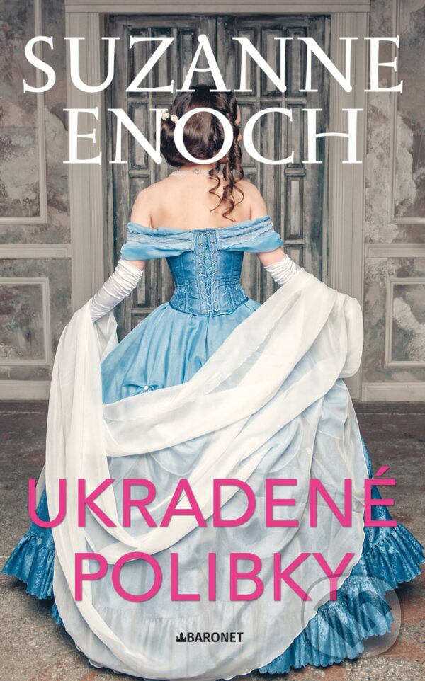 E-kniha: Ukradené polibky (Suzanne Enoch). Baronet, 2024 E-kniha: Ukradené polibky (Suzanne Enoch). Baronet, 2024