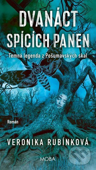 Kniha: Dvanáct spících panen (Veronika Rubínková). Moba, 2025 Kniha: Dvanáct spících panen (Veronika Rubínková). Moba, 2025