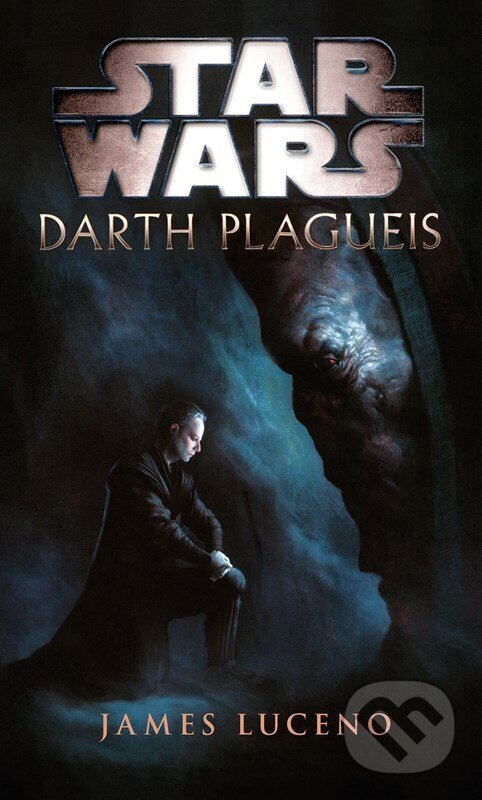 Kniha: Star Wars - Darth Plagueis (Alicanto). Alicanto, 2024 Kniha: Star Wars - Darth Plagueis (Alicanto). Alicanto, 2024