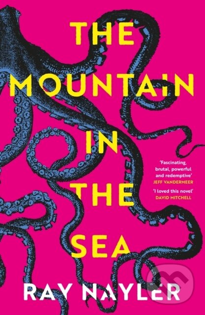 Kniha: The Mountain in the Sea (Ray Nayler). W&N, 2024 Kniha: The Mountain in the Sea (Ray Nayler). W&N, 2024