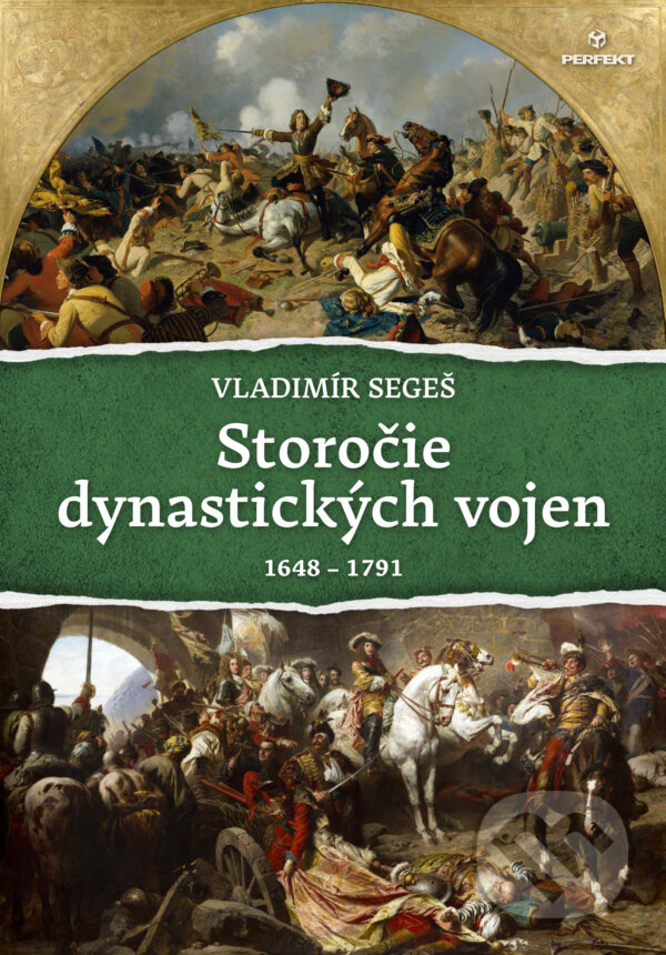 Kniha: Storočie dynastických vojen (Vladimír Segeš). Perfekt, 2025 Kniha: Storočie dynastických vojen (Vladimír Segeš). Perfekt, 2025