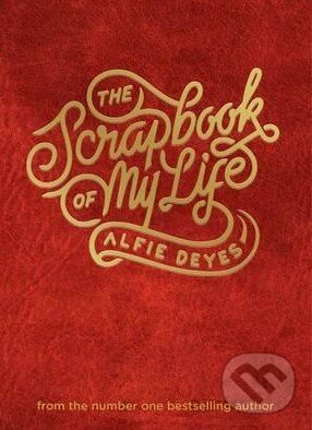 Kniha: The Scrapbook of My Life (Alfie Deyes). Blink, 2016 Kniha: The Scrapbook of My Life (Alfie Deyes). Blink, 2016