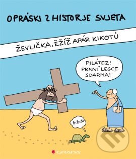 Kniha: Opráski zhistorje svjeta (Grada). Grada, 2016 Kniha: Opráski zhistorje svjeta (Grada). Grada, 2016