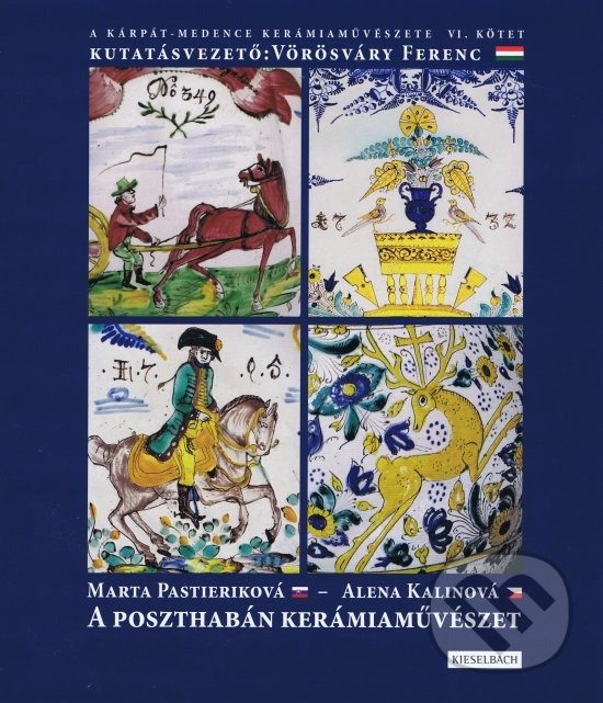 Kniha: A poszthabán kerámiaművészet (Alena Kalinová a Marta Pastieriková). Novella, 2016 Kniha: A poszthabán kerámiaművészet (Alena Kalinová a Marta Pastieriková). Novella, 2016